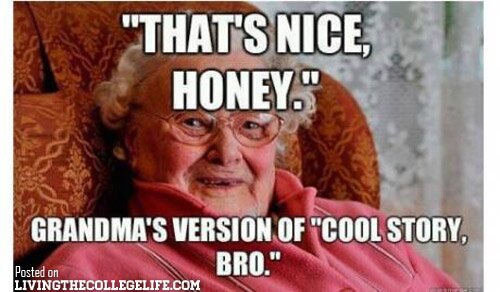 funny granny Hilarious College Meme Compilation (37 Photos)